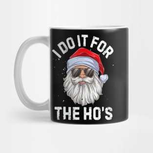 I do it for the ho's - Xmas Mug